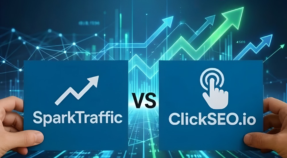 SparkTraffic vs ClickSEO.io Best Tool for Traffic & SEO Growth